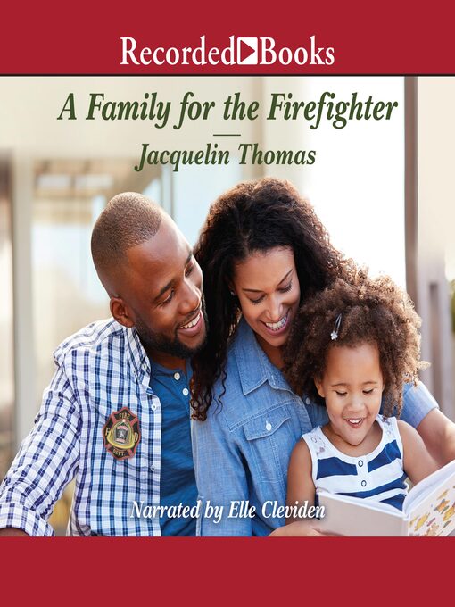 Title details for A Family for the Firefighter by Jacquelin Thomas - Available